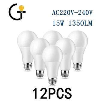 12PCS 2022 Focos Augstu Spilgtumu LED Spuldzes, Lampas, A60 E27 B22 AC220V-240V 15W Jauda 3000K/4000/6000K Lampada Enerģijas Taupīšanas Lampa