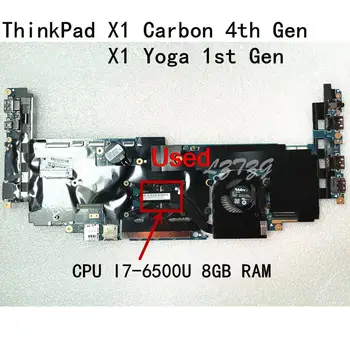 Izmantot Lenovo ThinkPad ThinkPad X1 Carbon 4th Gen/ X1 Jogas 1st Gen Klēpjdators Mātesplatē Ar Ventilatoru I7-6500U 8G FRU 00JT804