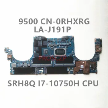 KN-0RHXRG N18P-G62-A1 GTX1650TI DELL XPS 15 9500 Klēpjdators Mātesplatē LA-J191P Ar SRH8Q I7-10750H CPU 100%Pilnu Darba Arī