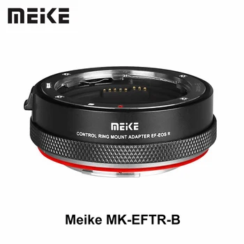 MEKE MK-EFTR-B Pielāgot Vadības Gredzenu, Adapteris EF/EF-S Objektīvs EOS-RF Mount EOS R R3 R5 R6 RP R7 R10 Kameru Piederumi