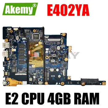 Par Asus E402 E402Y E402YA Laotop pamatplate (Mainboard) E402YA originalMotherboard ar E2 PROCESORS 4GB RAM pārbaudīta pilnu 100%